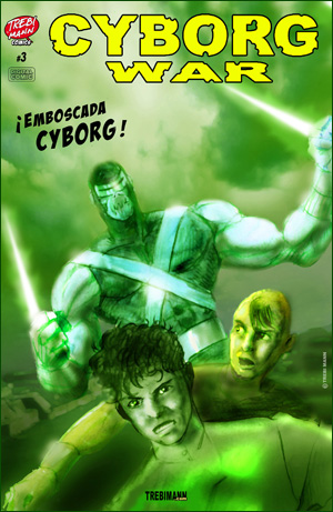 Cyborg War #3 / Trebi Mann
